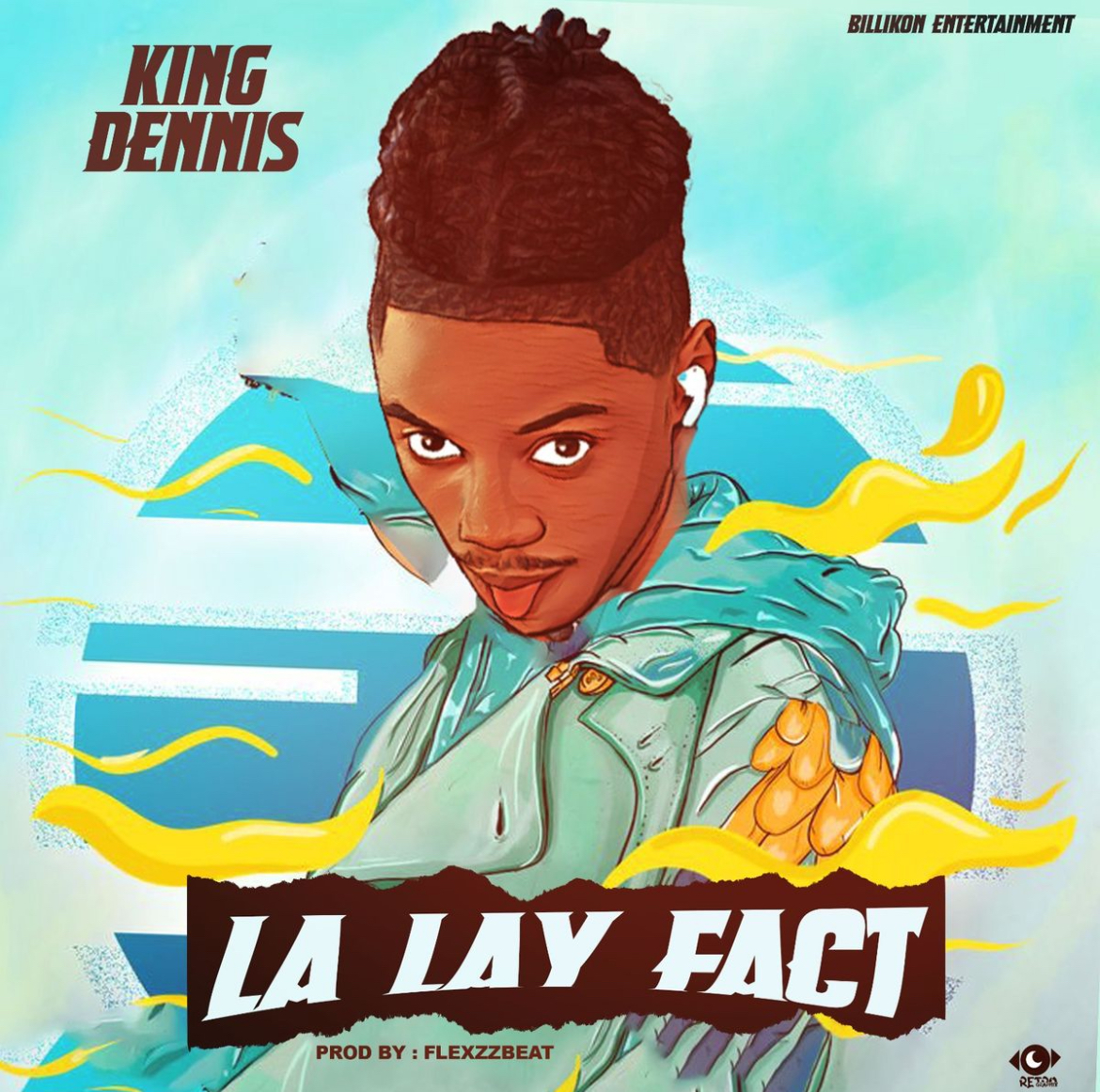 La Lay Fact - King Dennis