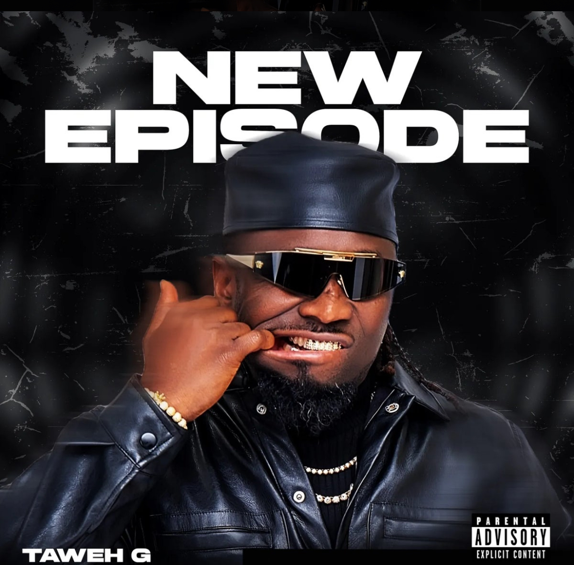 Taweh G – New Episode