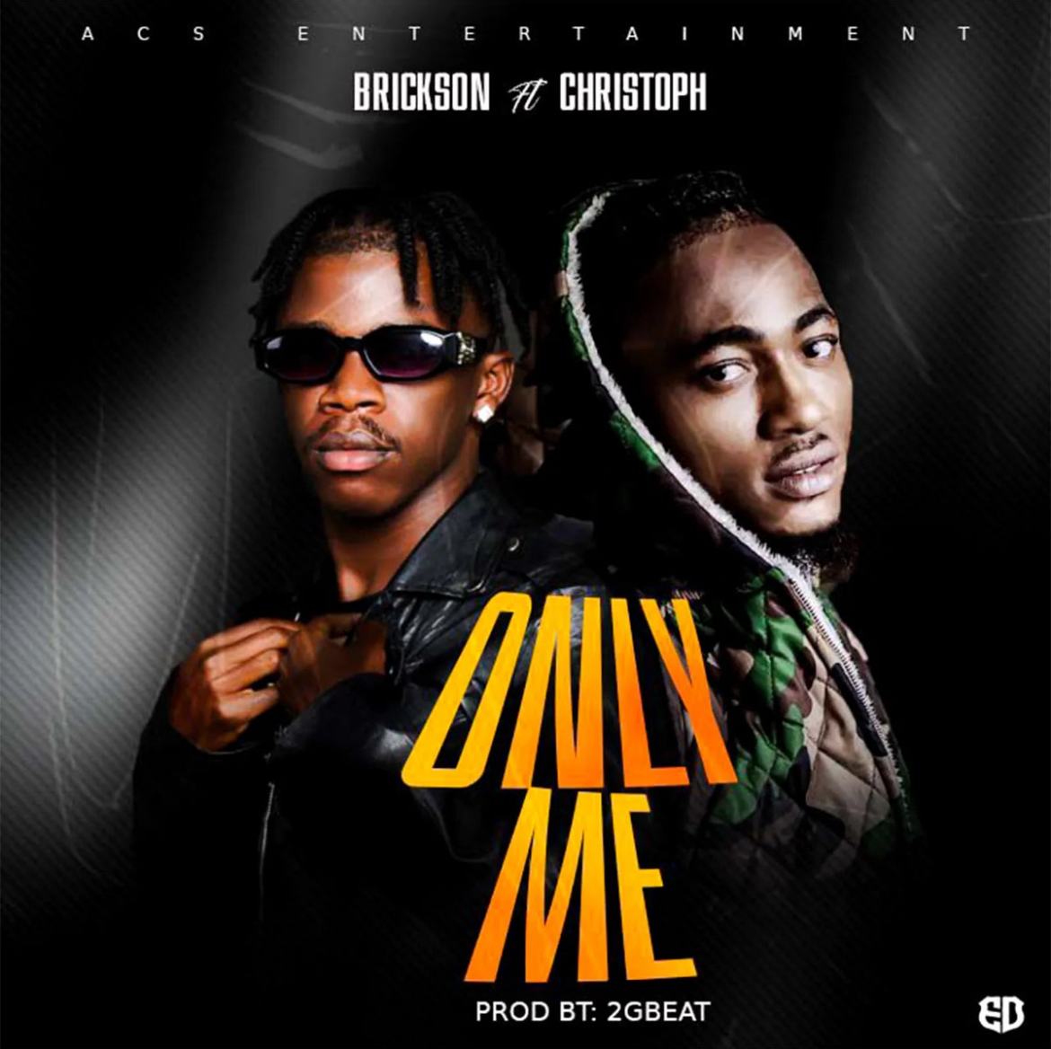 Brickson – Only Me
