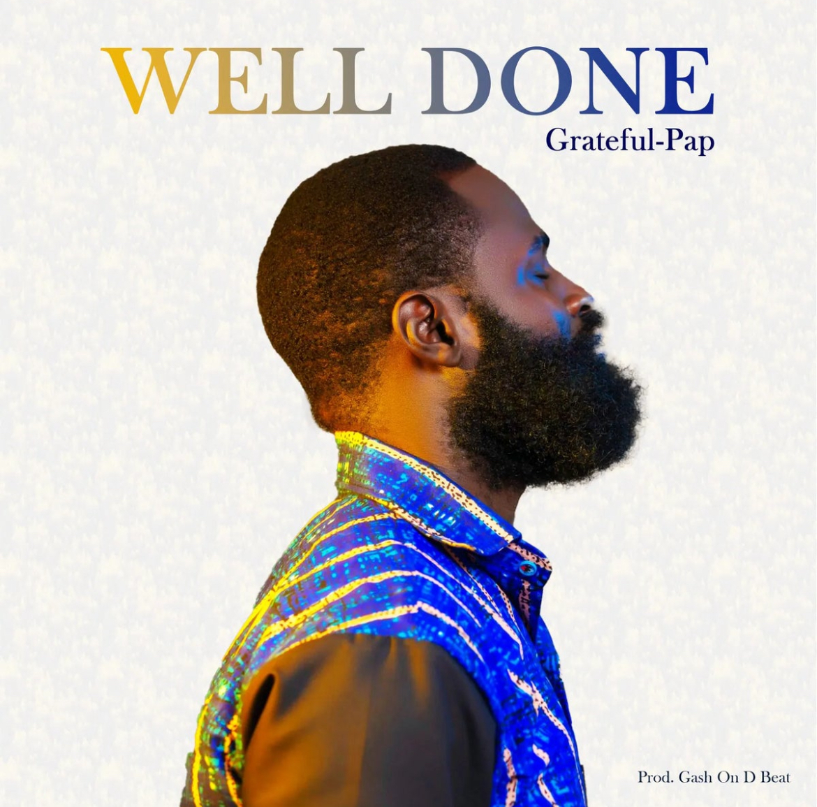 Grateful Pap – Well Done